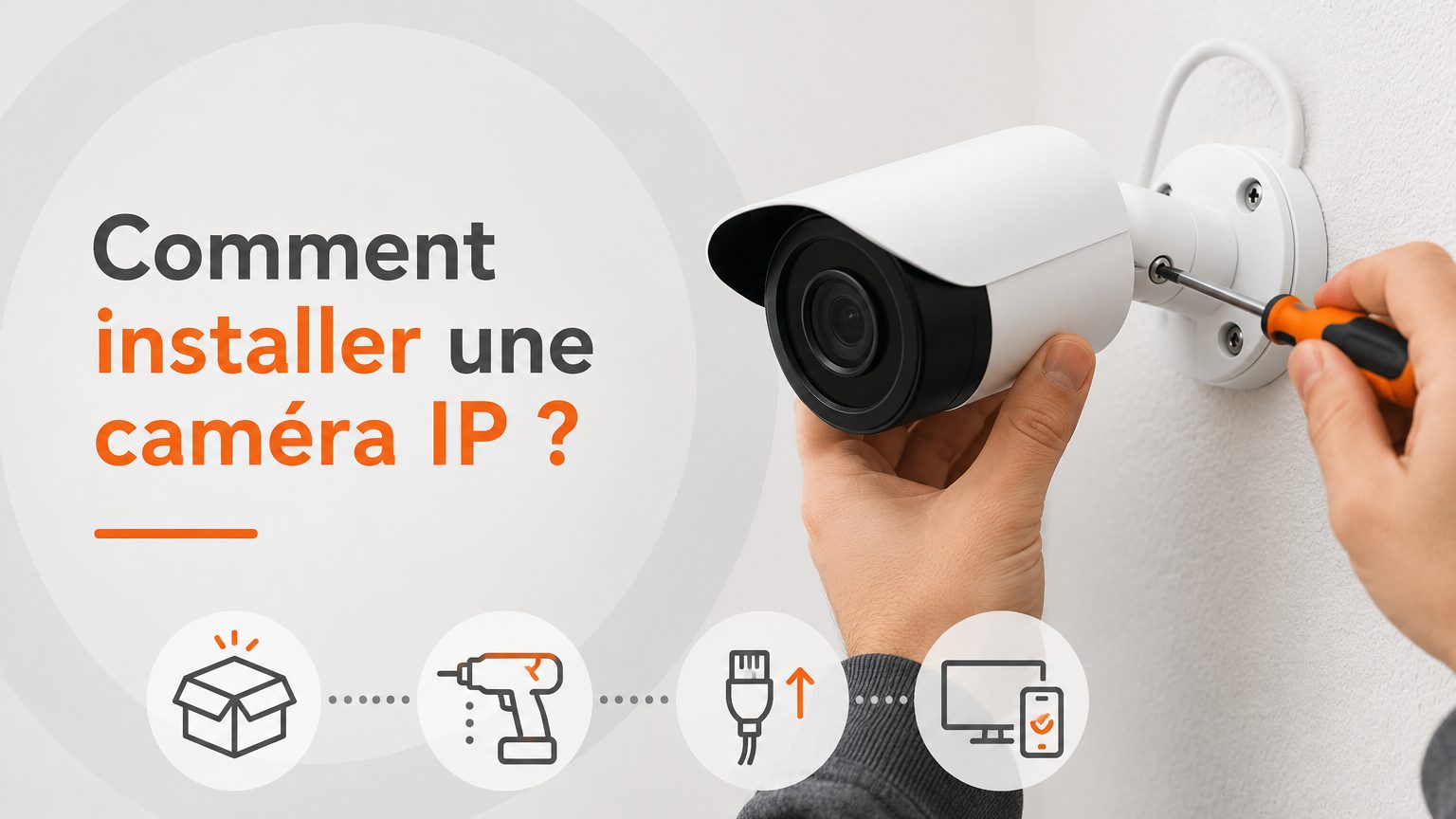 Installation caméra IP : câblage, WiFi et PoE | W3CAM